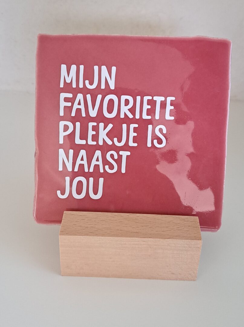 Tegeltje - Mijn favoriet plekje